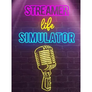 Streamer Life Simulator (Instant Delivery)