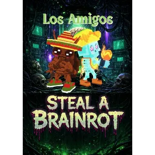 Los Amigos - Steal a Brainrot