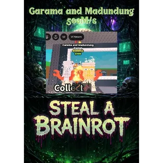 Garama and Madundung 500M/s - Steal a Brainrot