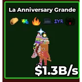 La Anniversary Grande 1.3B/s - Steal a Brainrot