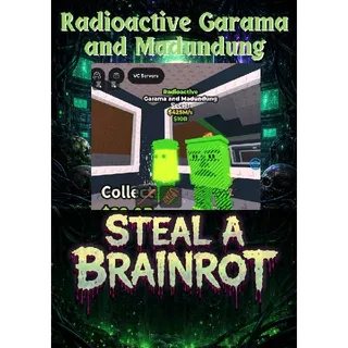 Radioactive Garama and Madundung - Steal a Brainrot
