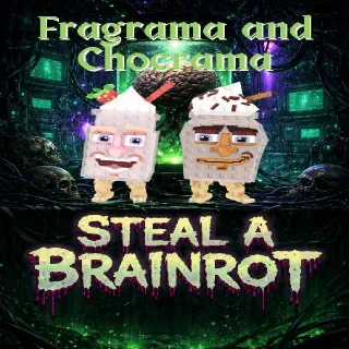 Fragrama and Chocrama - Steal a Brainrot