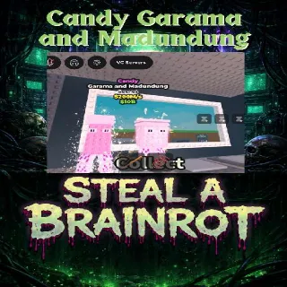 Candy Garama and Madundung - Steal a Brainrot