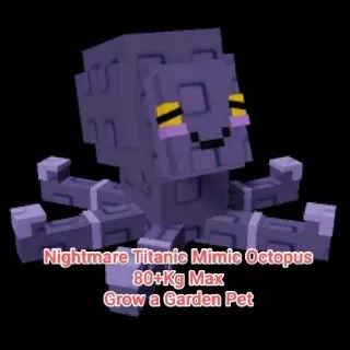 Nightmare Titanic Mimic Octopus 80+Kg