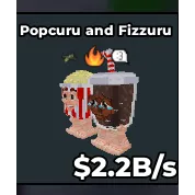 Popcuru and Fizzuru 2.2B/s - Steal a Brainrot