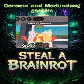 Garama and Madundung 500M/s - Steal a Brainrot