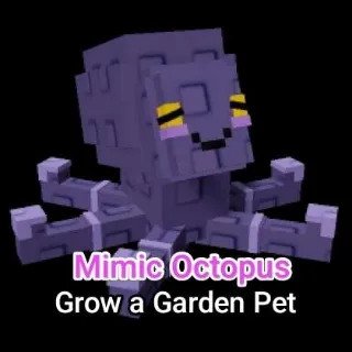 Mimic Octopus - Grow a Garden Pet