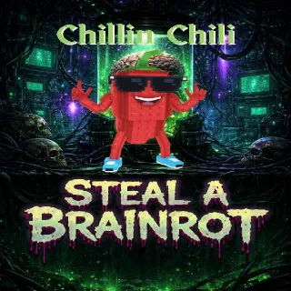 Chillin Chili - Steal a Brainrot