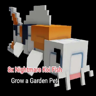8x Nightmare Koi Fish - Grow a Garden Pet