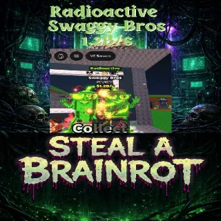 Radioactive Swaggy Bros 1.2B/s