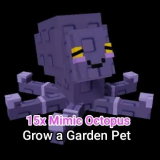 15x Mimic Octopus - Grow a Garden Pet