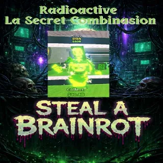 Radioactive La Secret Combinasion 1B/s - Steal a Brainrot