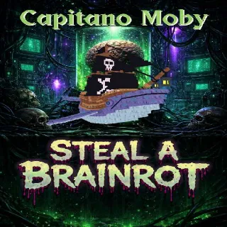 Capitano Moby - Steal a Brainrot
