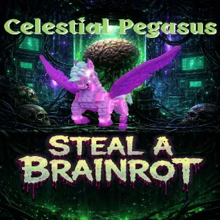Celestial Pegasus - Steal a Brainrot