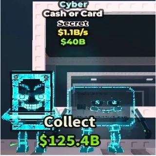 Cyber Cash or Card - Steal a Brainrot