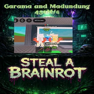 Garama and Madundung 450M/s - Steal a Brainrot