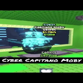 Cyber Capitano Moby 1.7B/s - Steal a Brainrot
