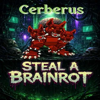 Cerberus - Steal a Brainrot