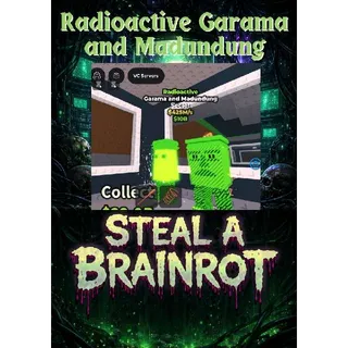 Radioactive Garama and Madundung - Steal a Brainrot