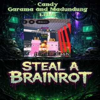 Candy Garama and Madundung 1.1B/s - Steal a Brainrot