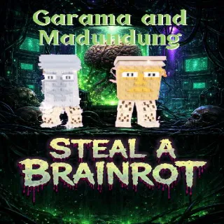 Garama and Madundung - Steal a Brainrot