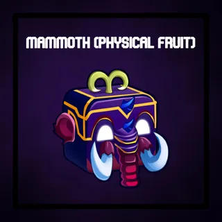 Mammoth (Physical Fruit)