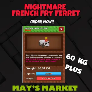 2x NIGHTMARE FRENCH FRY FERRET 60kg plus / 20mins CD !
