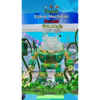 Jungle Fishini Mechinini $50.8Qi/s