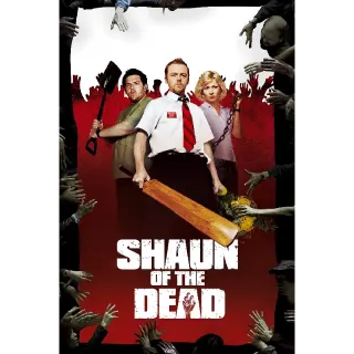 Shaun of the Dead 4K/MA Ports