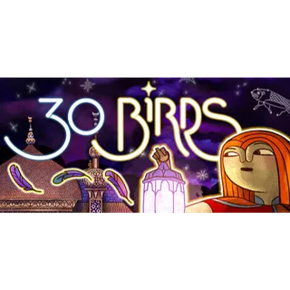 30 Birds