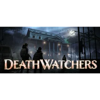 DeathWatchers