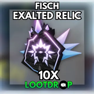 Exalted Relic Fisch