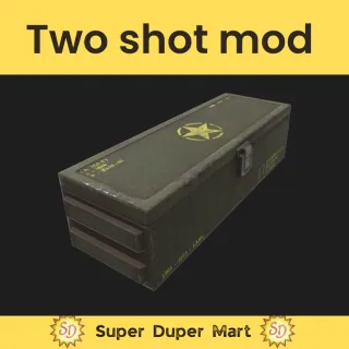 two shot mod