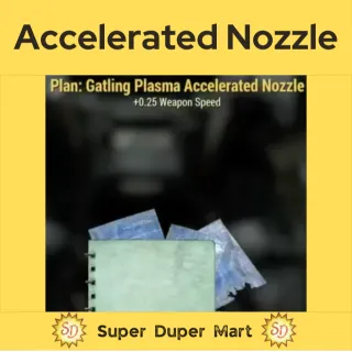 accelerated nozzle plan