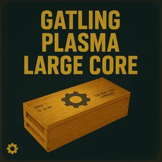 Mod: Gatling Plasma Large Core Receptacle x2