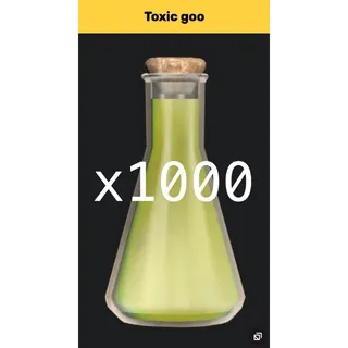 toxic goo x1000