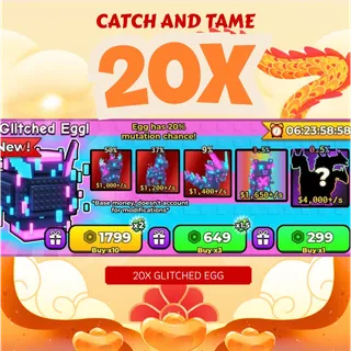 20X EXCLUSIVE GLITCHED EGG