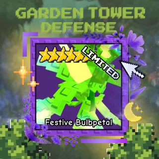 FESTIVE BULBPETAL | GARDEN TOWER DEFENSE