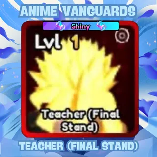 Shiny Teacher w/ memoria - Anime Vanguards