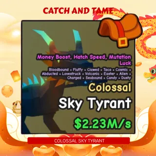 2.23m/s Colossal Sky Tyrant