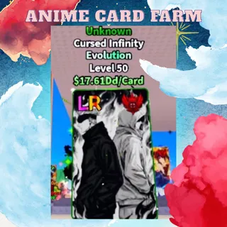 Unknown Cursed Infinity | Anime Card Farm