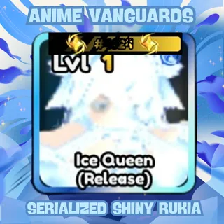 Shiny Serialized Ice Queen #5*** | Anime Vanguards