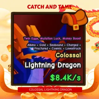 COLOSSAL LIGHTNING DRAGON