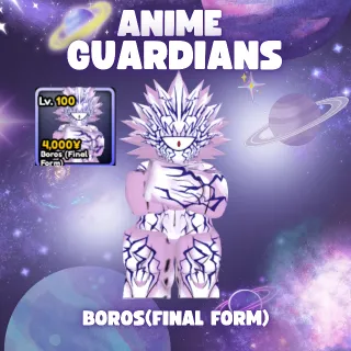 BOROS (FINAL FORM) | ANIME GUARDIANS