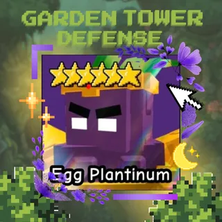 EGG PLANTINUM | GARDEN TOWER DEFENSE