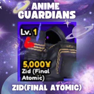 ZID (FINAL ATOMIC) | ANIME GUARDIANS