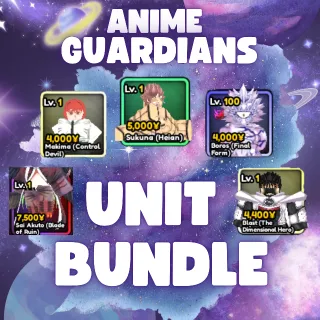 UNIT BUNDLE | ANIME GUARDIANS | SAI, MAKIMA, SUKUNA, BOROS, BLAST