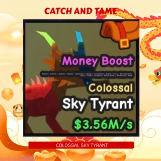 3.56m/s Colossal Sky Tyrant