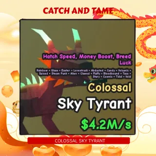 4.2m/s Shiny Colossal Sky Tyrant