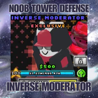 Inverse Moderator (Apex) - Noob Tower Defense